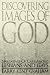 Discovering Images of God: ...