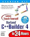 Teach Yourself Borland C++ Builder 4 in 24 Hours