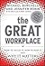 The Great Workplace: How to...