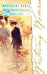 Westering Women and the Frontier Experience, 1800-1915 (Histories of the American Frontier Series)