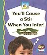 You'll Cause a Stir When You Infer! (Science Made Simple)