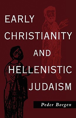 Early Christianity and Hellenistic Judaism (Paperback)