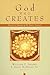 God Who Creates: Essays in Honor of W. Sibley Towner