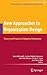 New Approaches to Organization Design: Theory and Practice of Adaptive Enterprises (Information and Organization Design Series, 8)