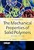 An Introduction to the Mechanical Properties of Solid Polymers