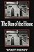 The Run of the House by Wyatt Prunty