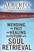 Mending the Past & Healing the Future with Soul Retrieval