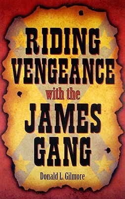 Riding Vengeance with the James Gang (Hardcover)