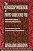 The Correspondence of Pope Gregory VII by Ephraim Emerton