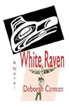 White Raven (Raven Chronicles #2)
