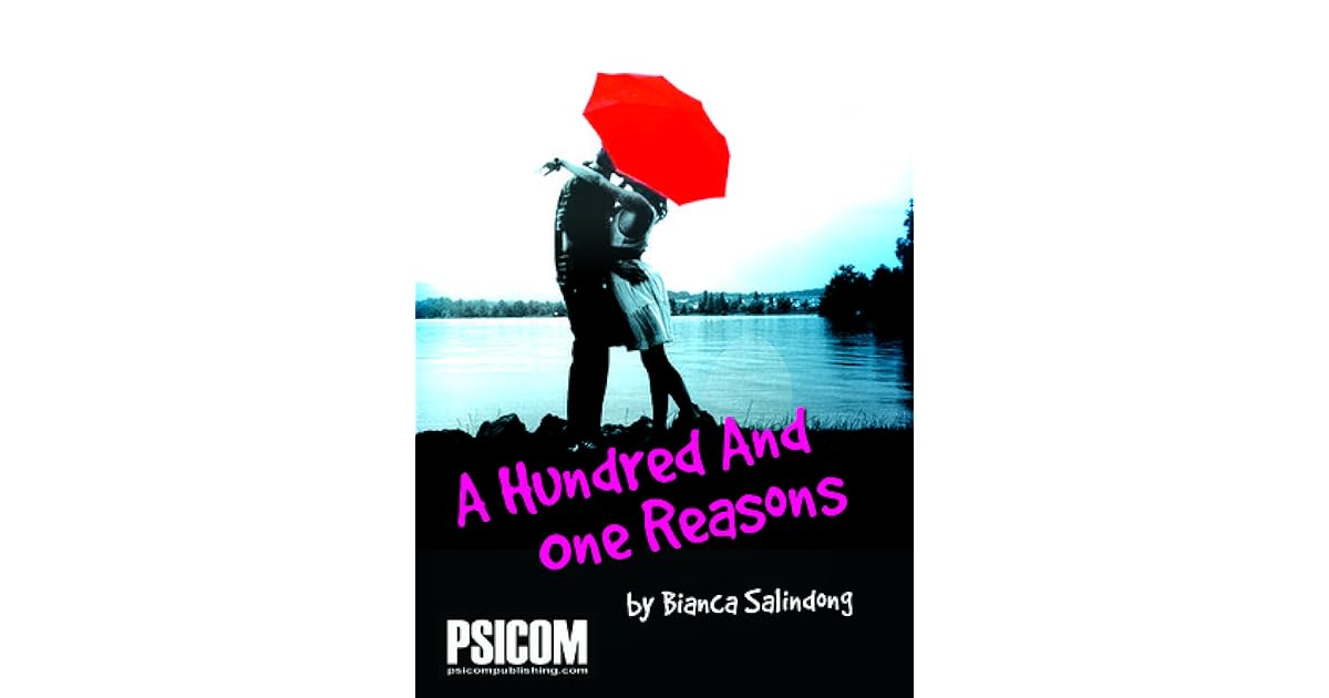 A Hundred And One Reasons By Bianca Salindong