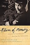 FLARES OF MEMORY: Stories of Childhood During the Holocaust