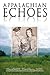 Appalachian Echoes by Randall L. Braddom