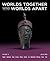 Worlds Together, Worlds Apart: A History of the World: 600 to 1850
