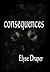 Consequences (Freewill, #2)