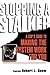 Stopping A Stalker: A Cop's...