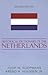 Historical Dictionary of the Netherlands (Historical Dictionaries of Europe)