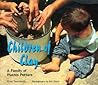 Children of Clay: A Family of Pueblo Potters (We Are Still Here: Native Americans Today)