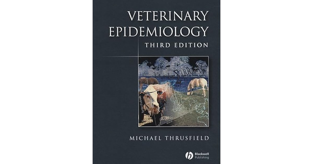 Veterinary Epidemiology by Michael Thrusfield