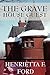The Grave House Guest by Henrietta F. Ford