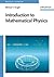 Introduction to Mathematical Physics