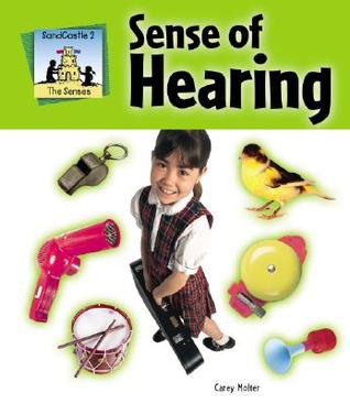Sense of Hearing (Senses)