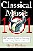 Classical Music 101: A Comp...