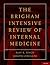 The Brigham Intensive Review of Internal Medicine