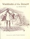 Wadduda of the Desert: A Legend of the Arabian War Mare