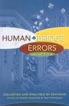 Human Bridge Errors: Volume 1 of Infinity Human Bridge Errors: Volume 1 of Infinity