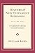 History of New Testament Research, Volume 2 (History of New Testament Research)