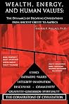 Wealth, Energy, And Human Values: The Dynamics Of Decaying Civilizations From Ancient Greece To America Wealth, Energy, And Human Values: The Dynamics Of Decaying Civilizations From Ancient Greece To America