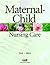 Maternal-Child Nursing Care