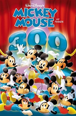 Mickey Mouse and Friends: 300 Mickeys (Paperback)