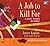 A Job to Kill for