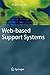 Web-based Support Systems (Advanced Information and Knowledge Processing)
