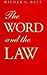 The Word and the Law by Milner S. Ball