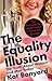 The Equality Illusion by Kat Banyard