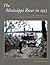 The Mississippi River in 1953: A Photographic Journey from the Headwaters to the Delta