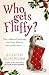 Who Gets Fluffy?