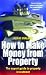 How to Make Money from Prop...