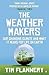 The Weather Makers: Our Cha...