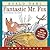 Fantastic Mr. Fox by Roald Dahl Fantastic Mr. Fox by Roald Dahl