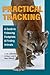 Practical Tracking by Mark Elbroch