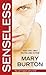 Senseless (Thorndike Press Large Print Core Series)