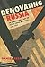 Renovating Russia: The Huma...