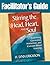 Facilitator's Guide to Stirring the Head, Heart, and Soul, Third Edition: Redefining Curriculum, Instruction, and Concept-Based Learning (NULL)