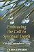 Embracing the Call to Spiri...