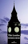 This London by Patrick Hicks