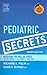 Pediatric Secrets [with Student Consult Online Access]